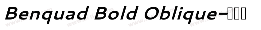 Benquad Bold Oblique字体转换